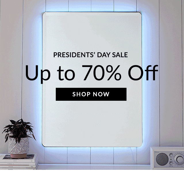 PRESIDENTS DAY SALE. UP TO 70% OFF. SHOP NOW