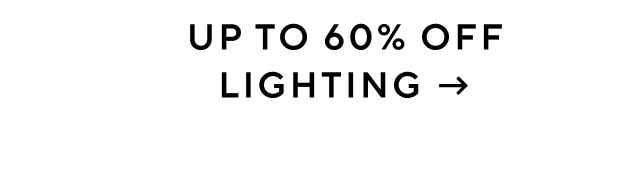 UPTO 60% OFF LIGHTING - 