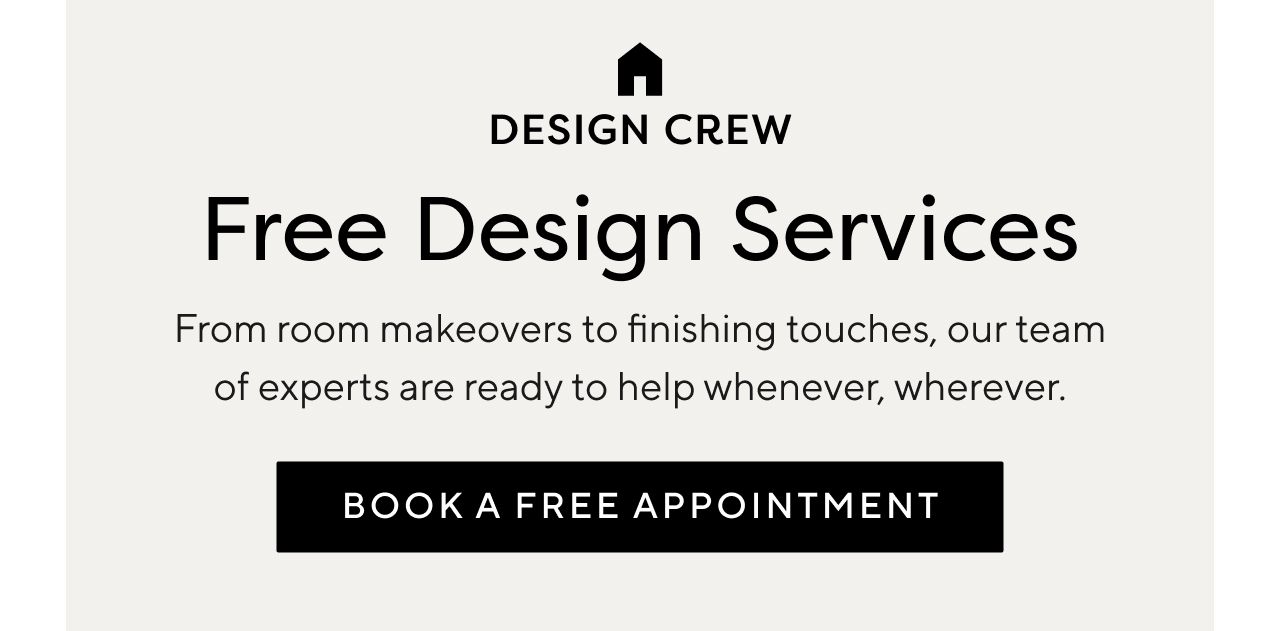FREE DESIGN SERVICES. BOOK A FREE APPOINTMENT