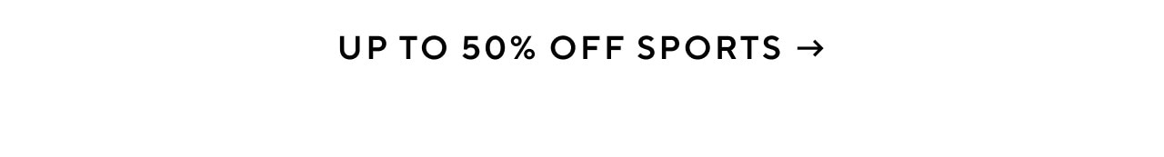 Up to 50% off sports