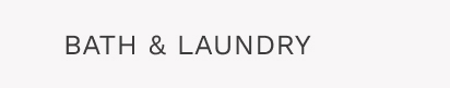 Bath & Laundry