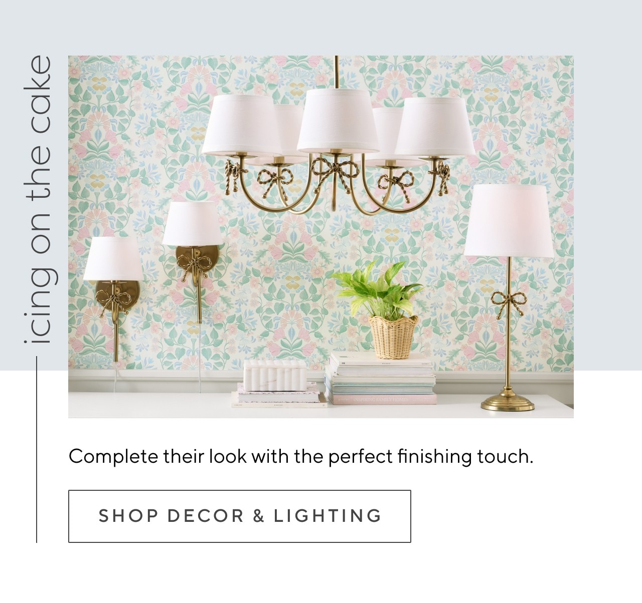 icing on the cake. Shop decor and lighting