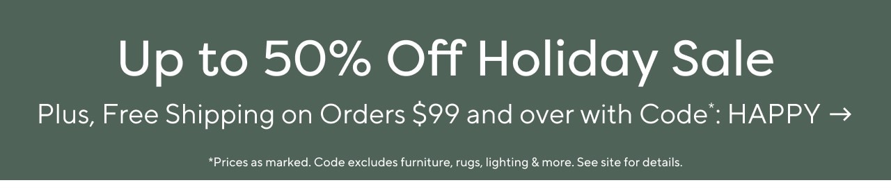 Up to 50% Off Holiday Sale