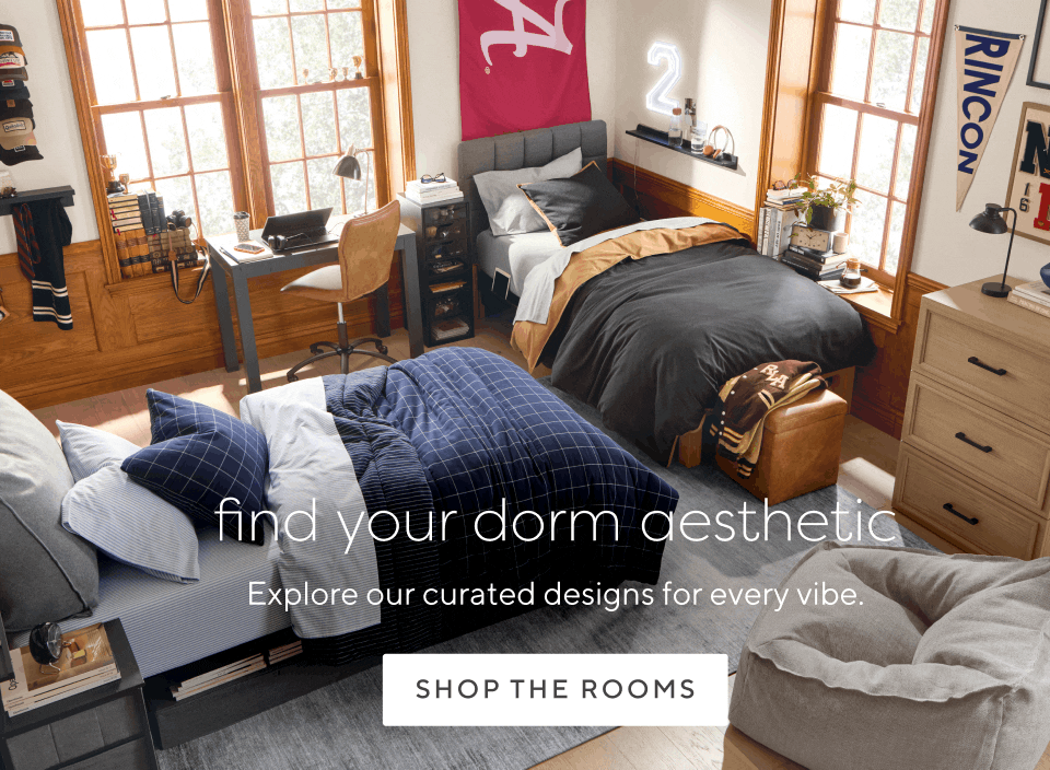 Find your dorm aesthetic. Shop the rooms