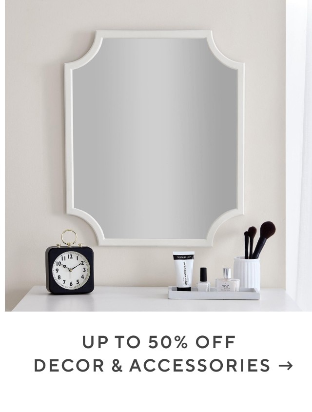 Up to 50% off decor and accessories