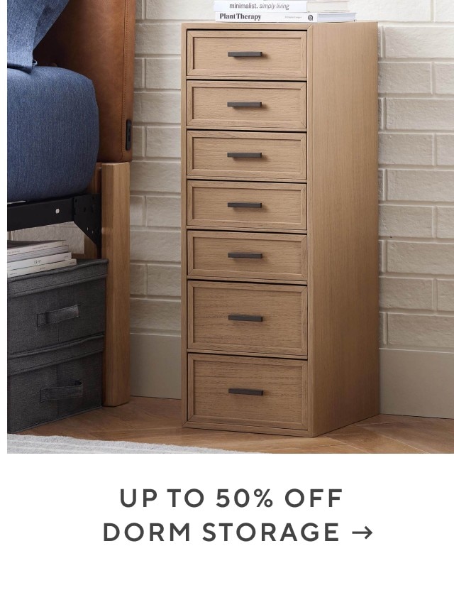 Up to 50% off dorm storage