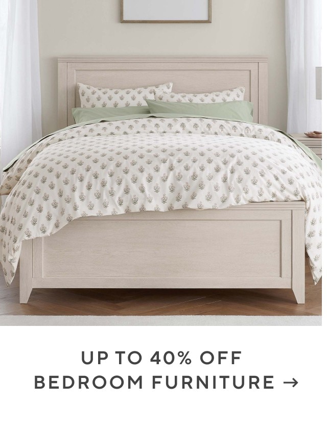 Up to 40% off bedroom furniture