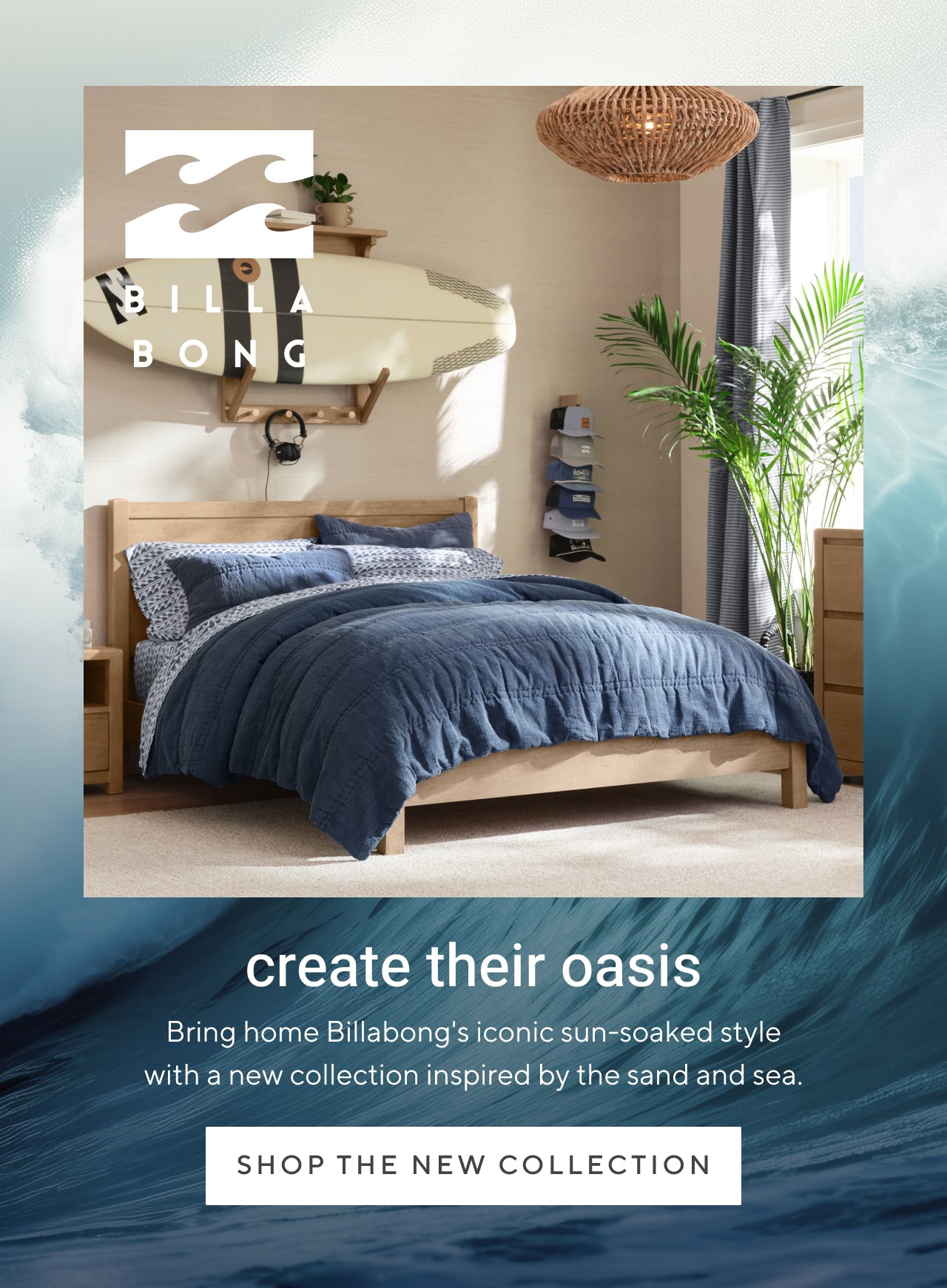 Billabong. Create their oasis. Shop the new collection