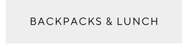 Backpacks and lunch