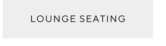 Lounge seating