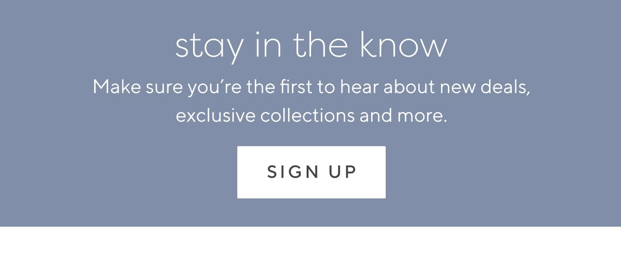 Stay in the know. Sign up
